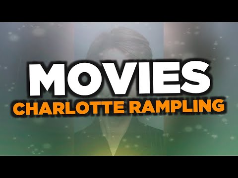 Best Charlotte Rampling movies Best Charlotte Rampling movies